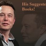 Elon Musk Shares 12 Books That Have Changed His Life